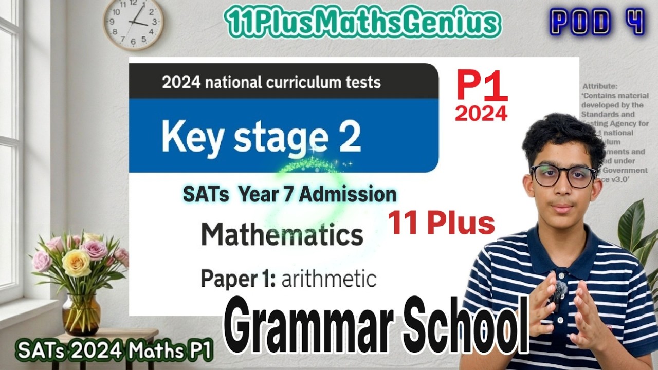 POD4 SATs 2024 P1 Arithmetic 11 Plus Maths Practice Paper Grammar School Year7 Admission test SATs