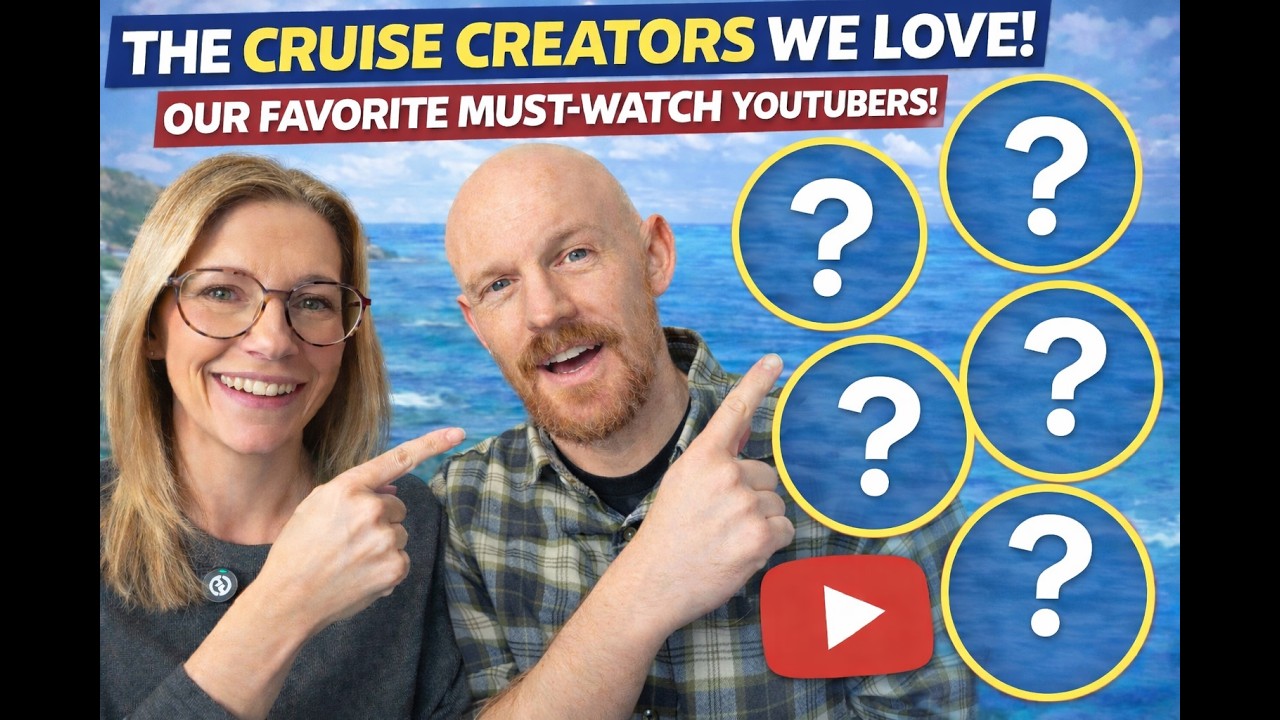 Best Cruise YouTube Channels for Planning Your First Cruise (Emma Cruises, Cruising Canucks + More)