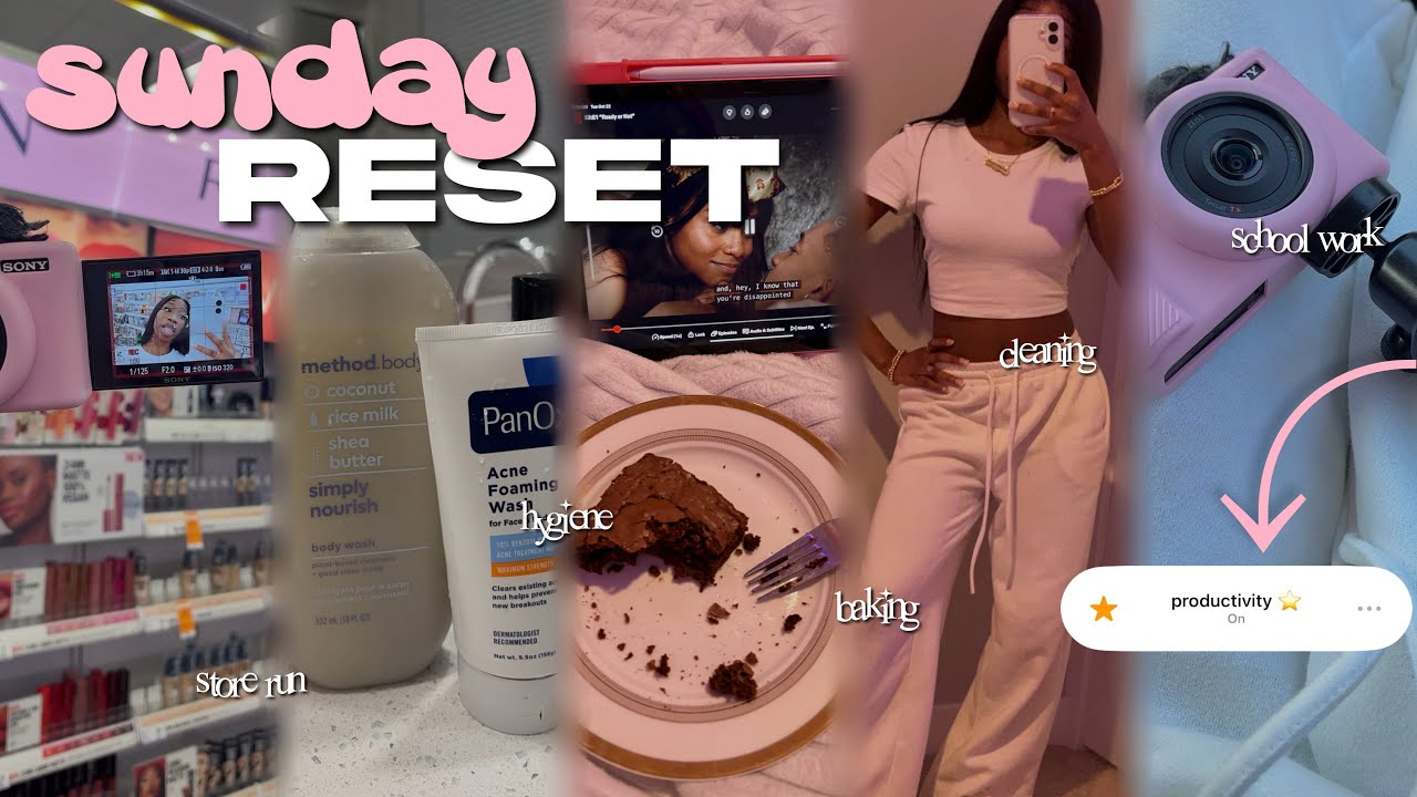 SUNDAY RESET *productive* store run, cleaning, school work, hygiene, organizing, baking&hellip;etc