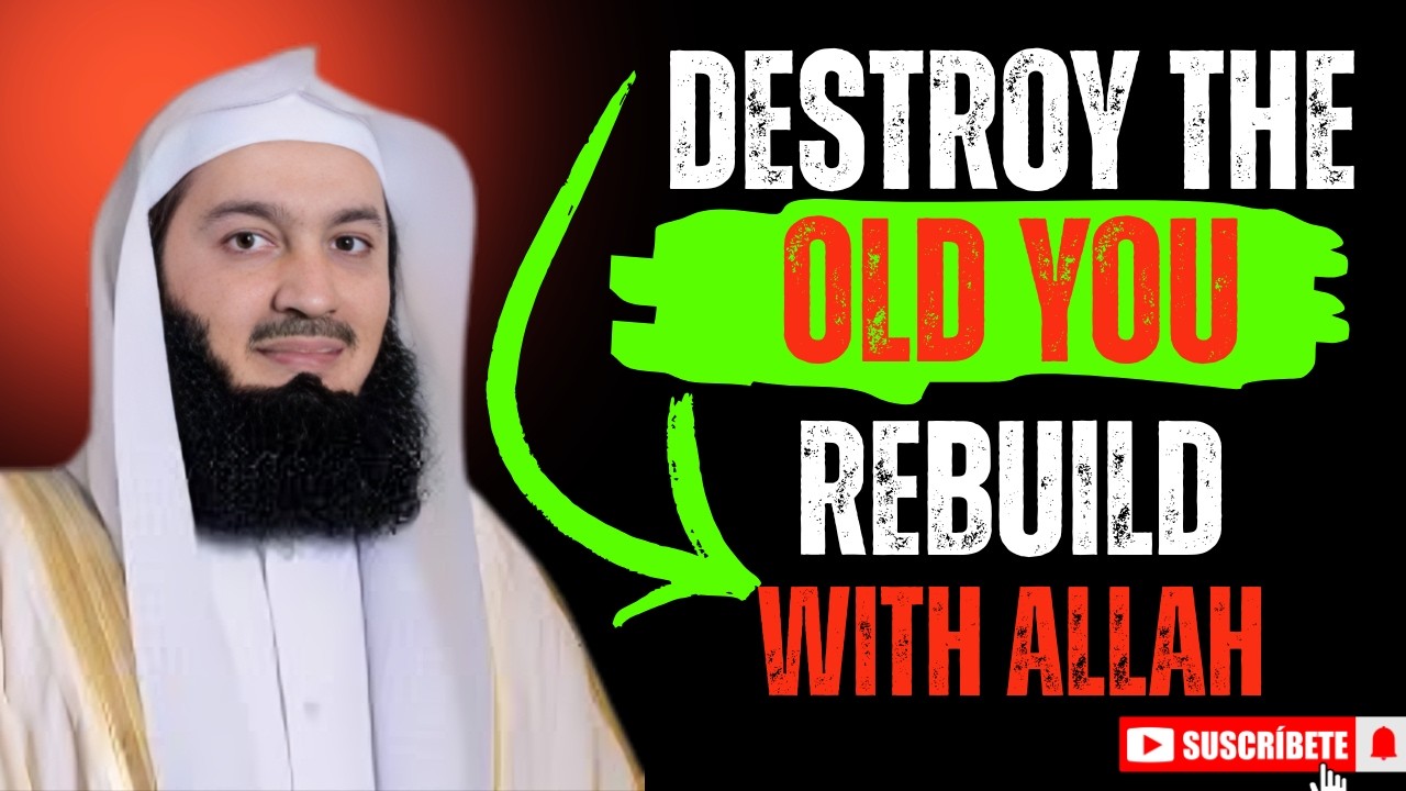 Destroy the Old You — Rebuild Yourself with Allah 🌙✨ | Islamic Motivation 2026