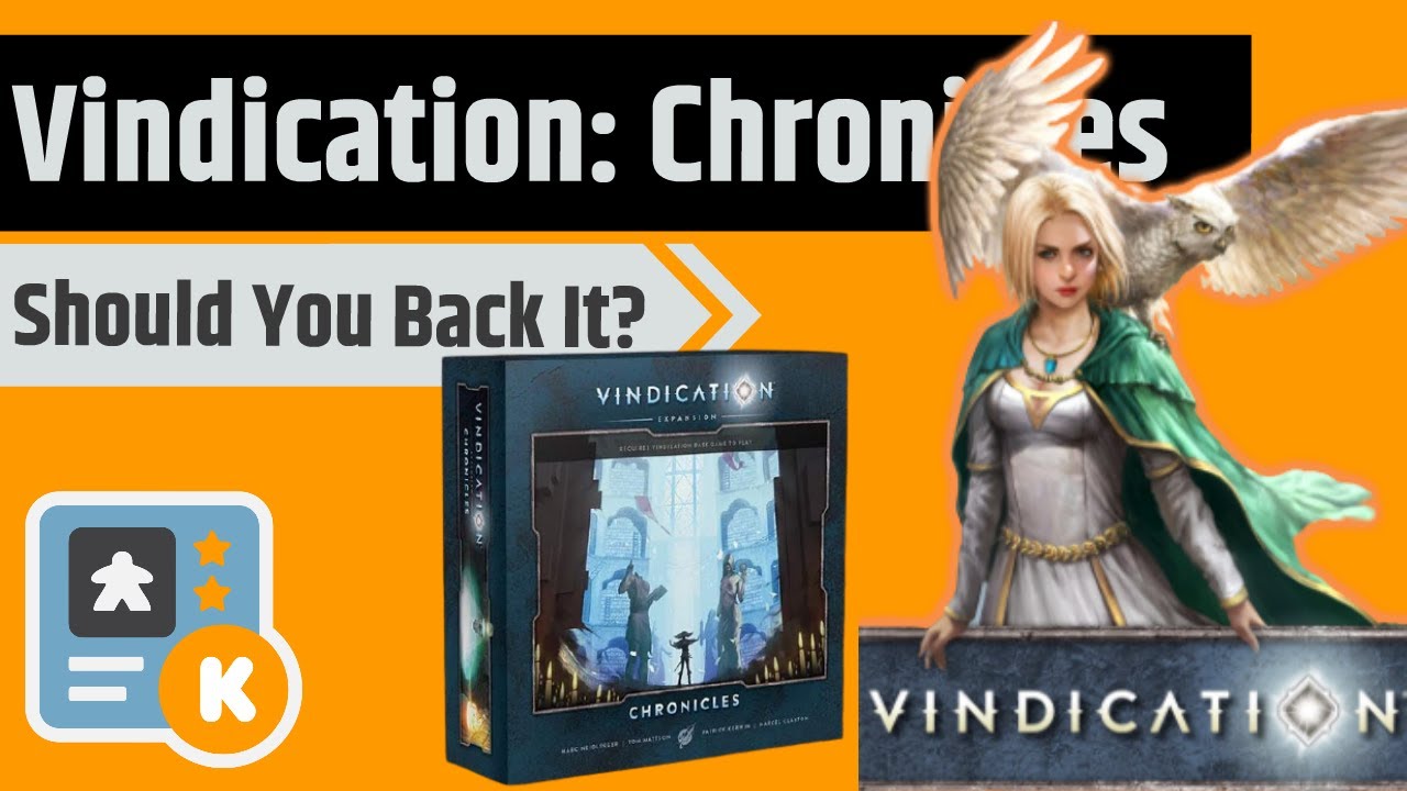 Vindication: Chronicles - Should You Back It?