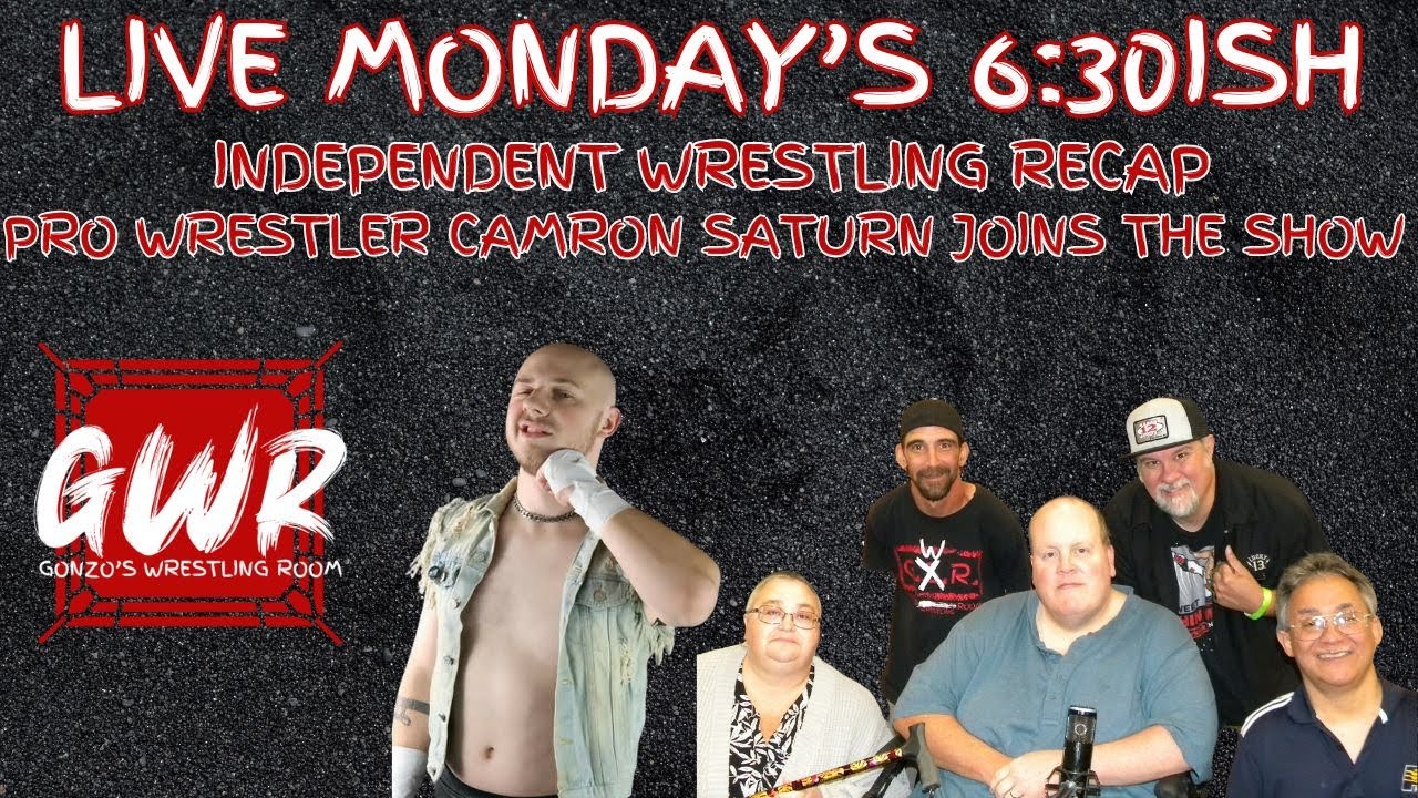 CAMRON SATURN JOINS THE SHOW | GONZO'S WRESTLING ROOM