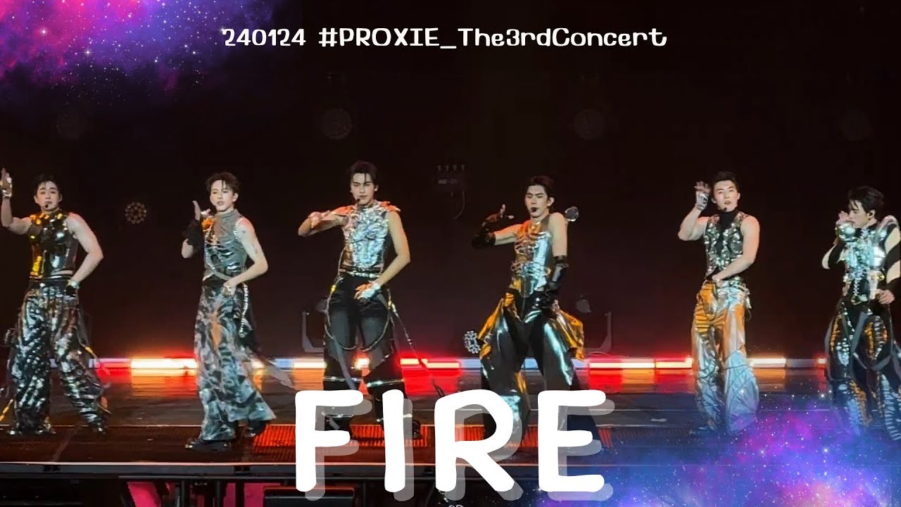 240126 - Fire - PROXIE #PROXIE_The3rdConcert  