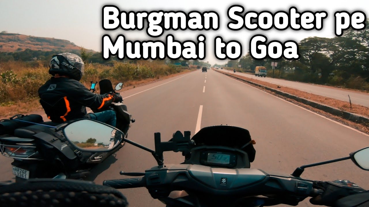 Burgman Scooter Pe Mumbai to Goa | Shirish Vlogs