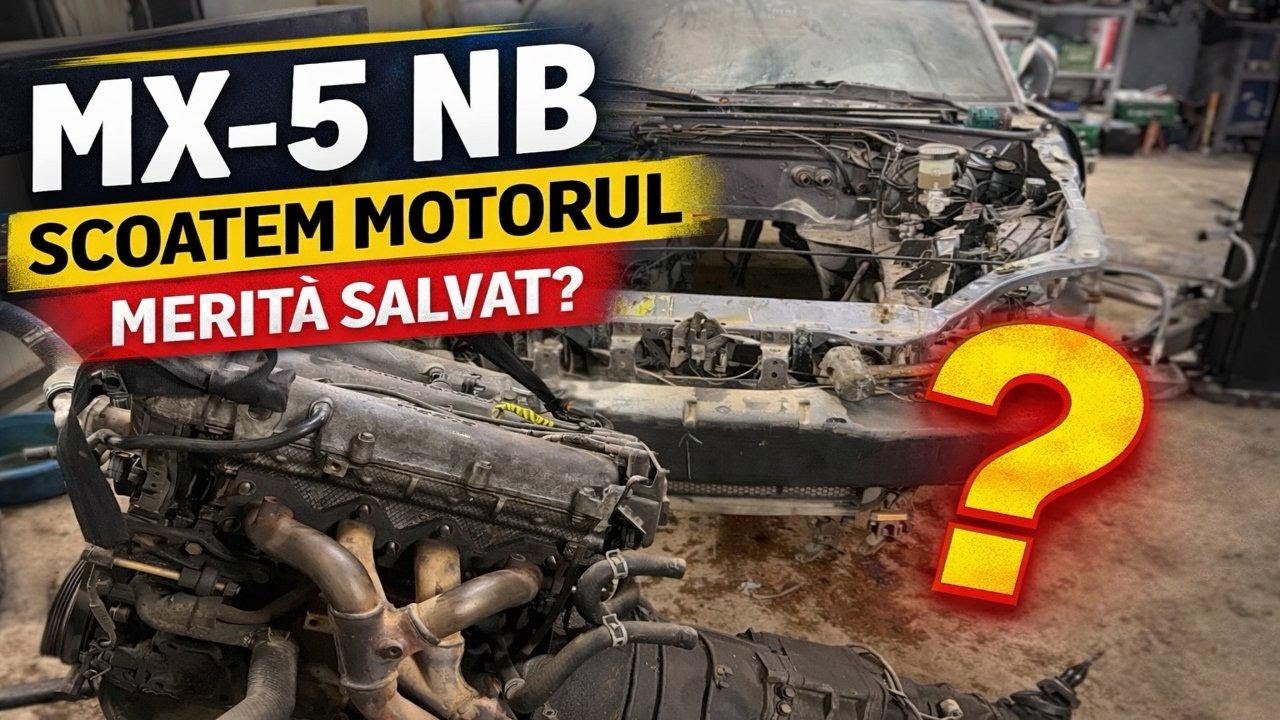 MX-5 NB – SCOATEM MOTORUL | MERITĂ SALVAT? Episodul 2