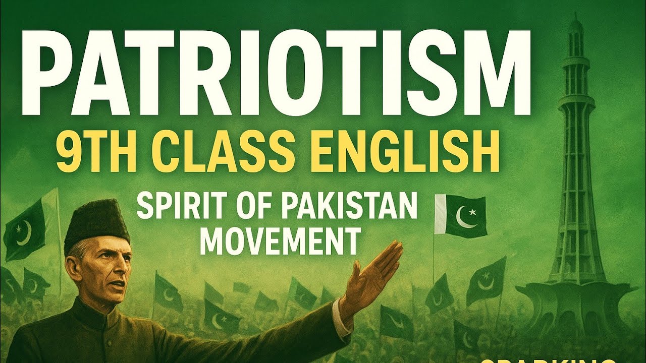 Patriotism 9th class English chapter # 2 paragraphs 1 , 2 and 3
