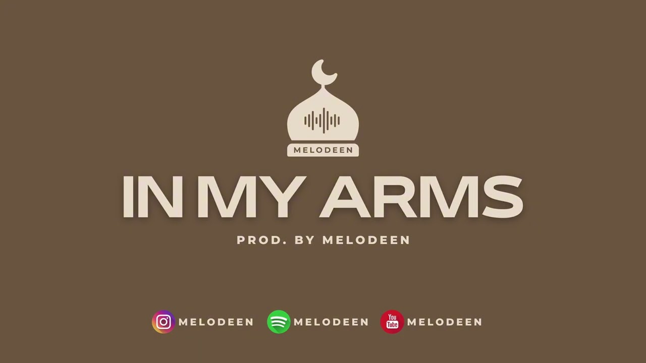 IN MY ARMS - Vlog Nasheed | Vocals/Daff Soundtrack 2026 | @melodeen