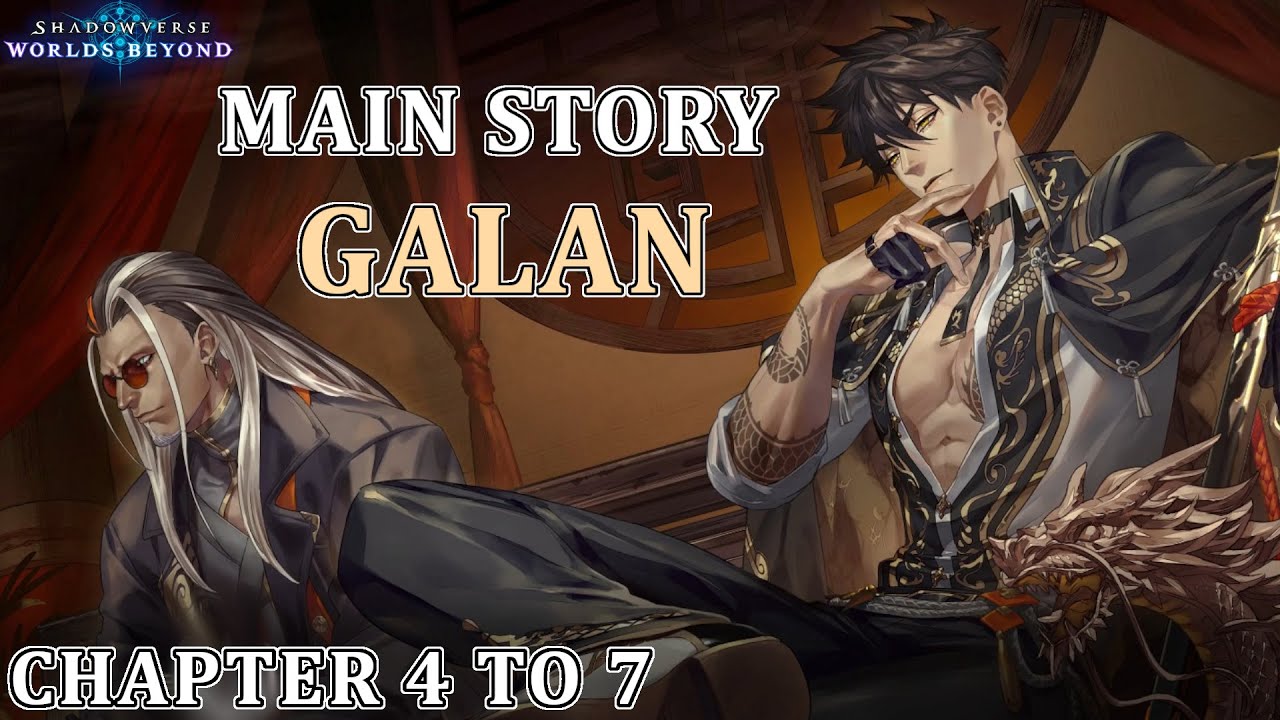 Shadowverse Worlds Beyond - Main Story: Galan Chapters 4-7 EN/JP VO Playthrough