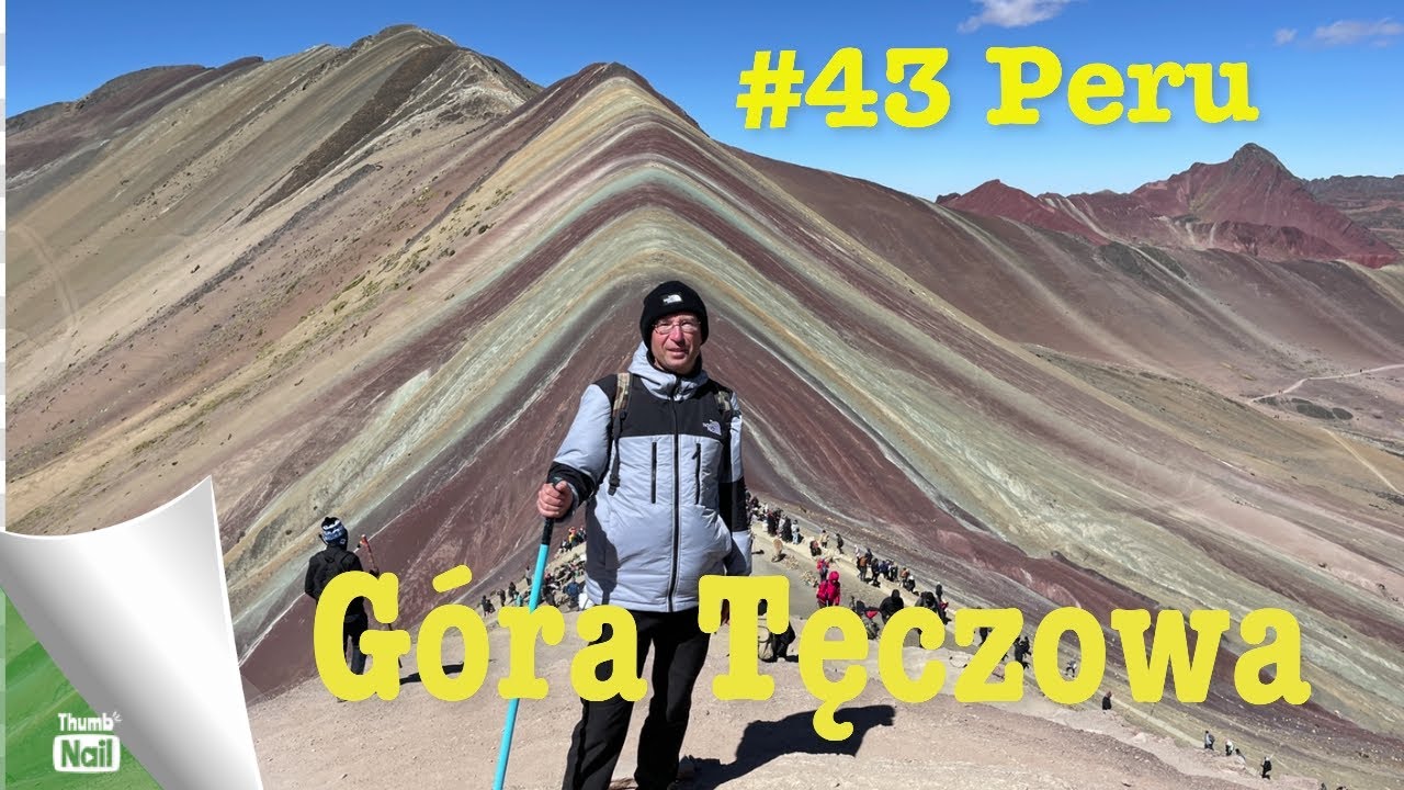 G&oacute;ra siedmiu kolor&oacute;w The Rainbow Mountain w Peru 2022 #vinicunca  #peru #amerykapołudniowa #cusco