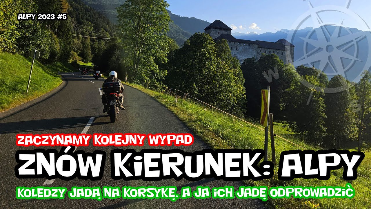Znów kierunek: Alpy! Tym razem z większą ekipą | Alpy motocyklem odc. 1