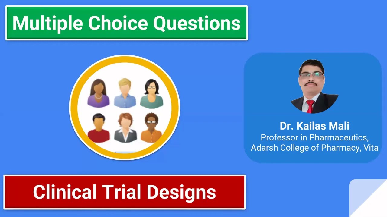 Biostatistics and Research Methodology ll Clinical Trial Designs ll MCQ Part I