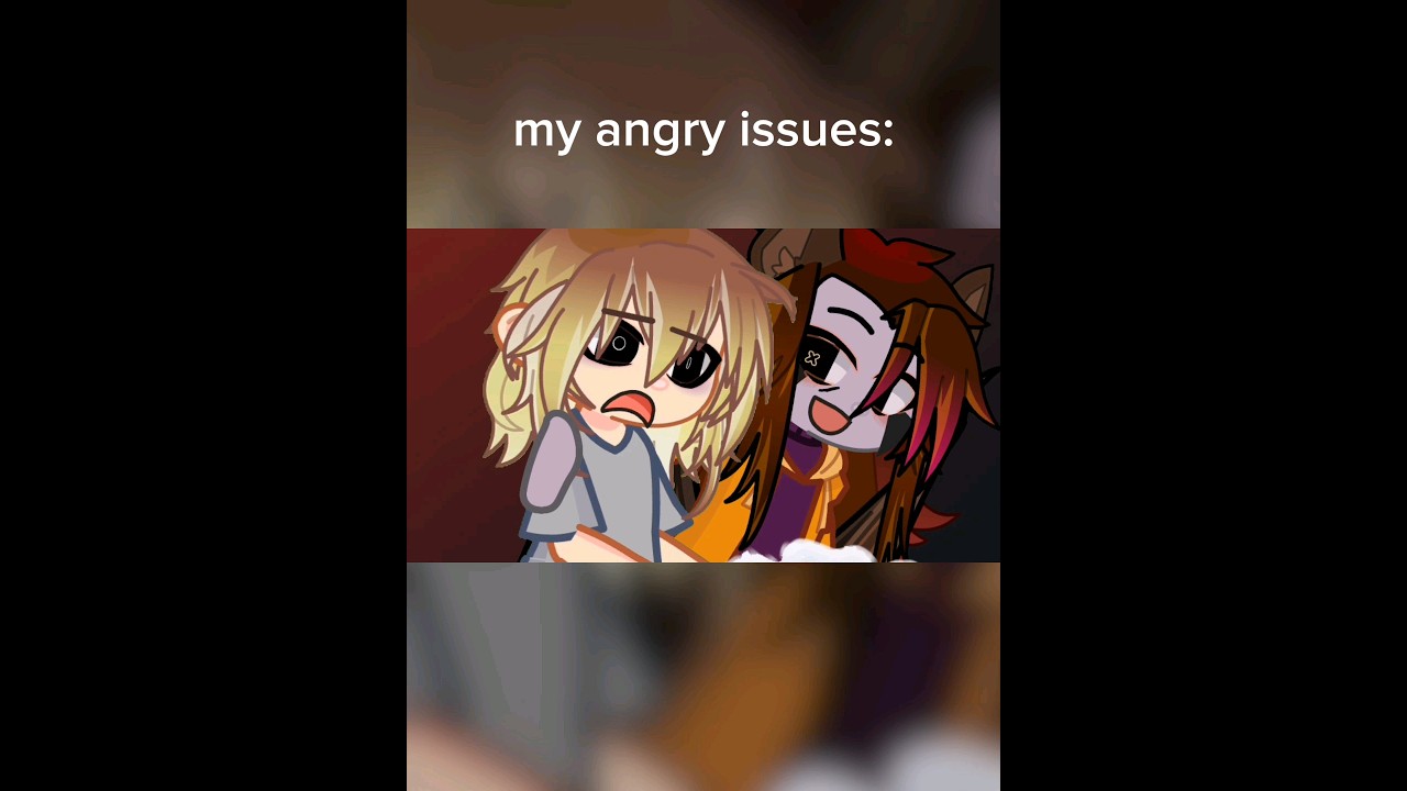 LETS K- TONIGHT || lowk *anger issues || #gacha #mainoc #oc #angry