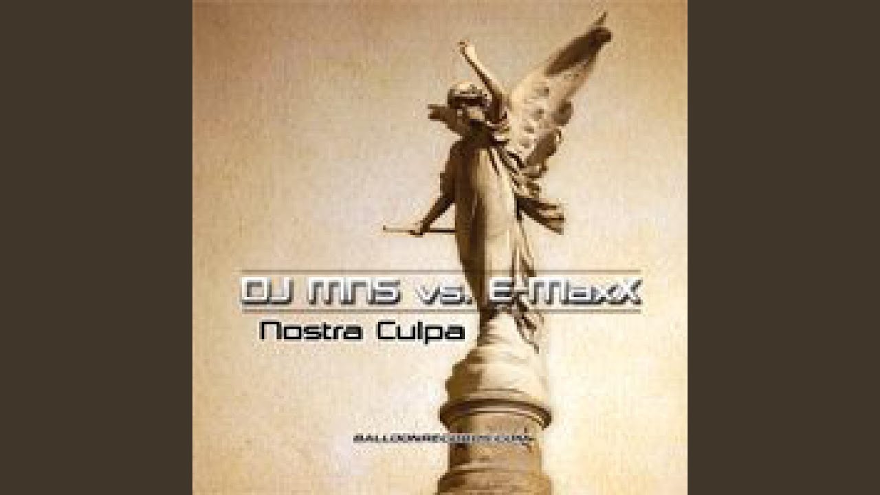 Nostra Culpa (Dj MNS Radio Edit)