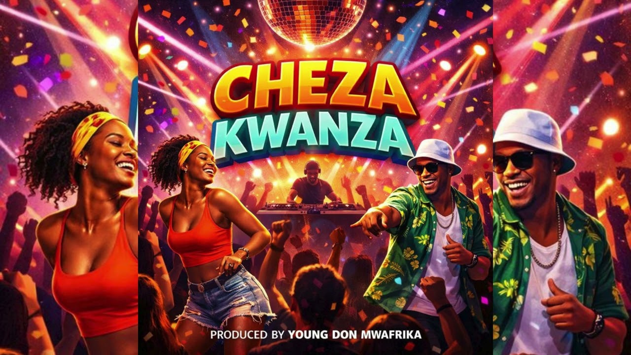 Young Don Mwafrika - Cheza Kwanza