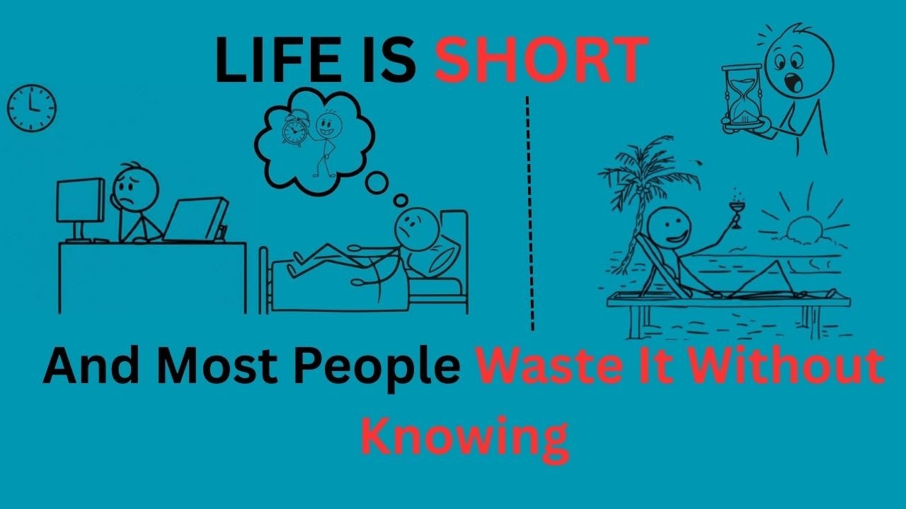 How To Live Life (Life Is Short)