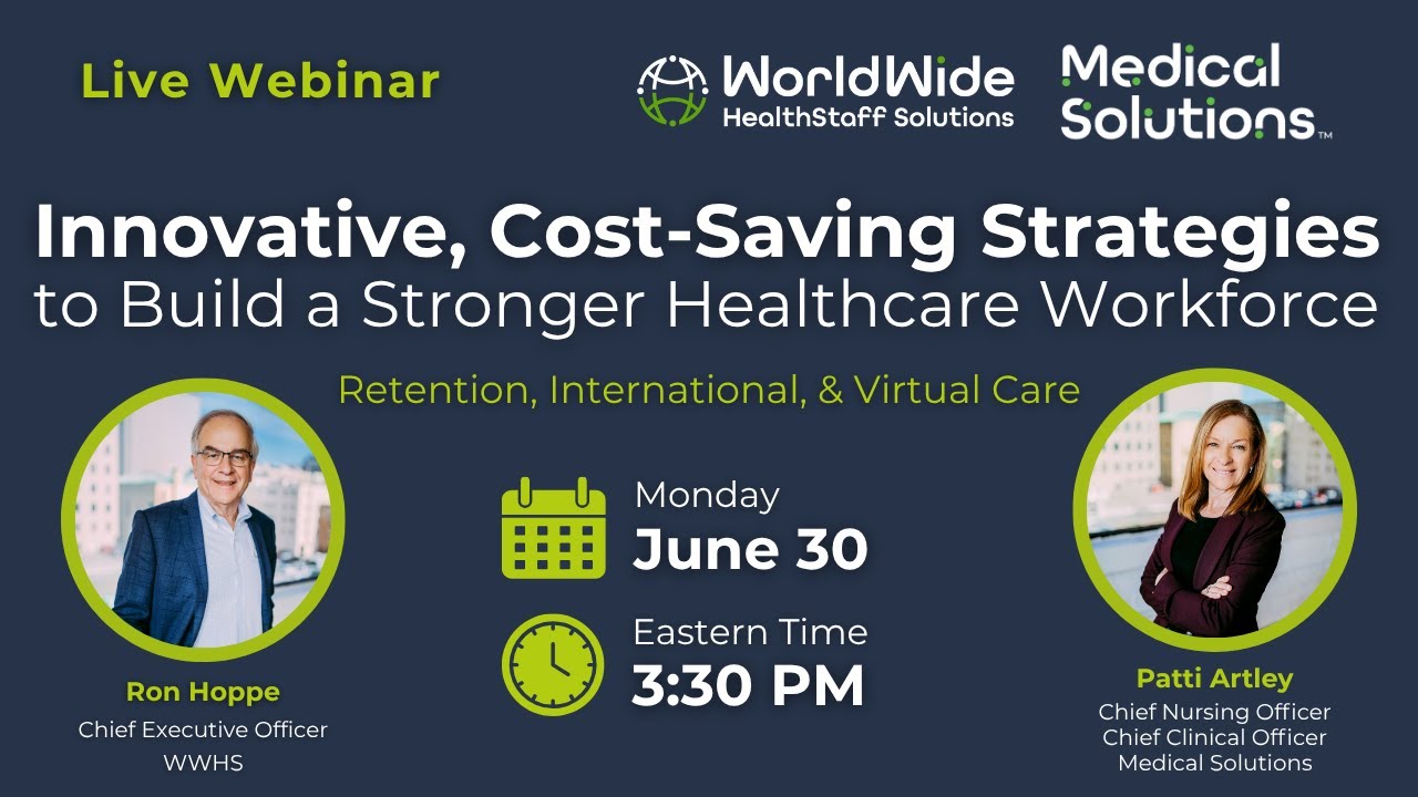 Innovative, Cost-Saving Strategies to Build a Stronger Healthcare Workforce