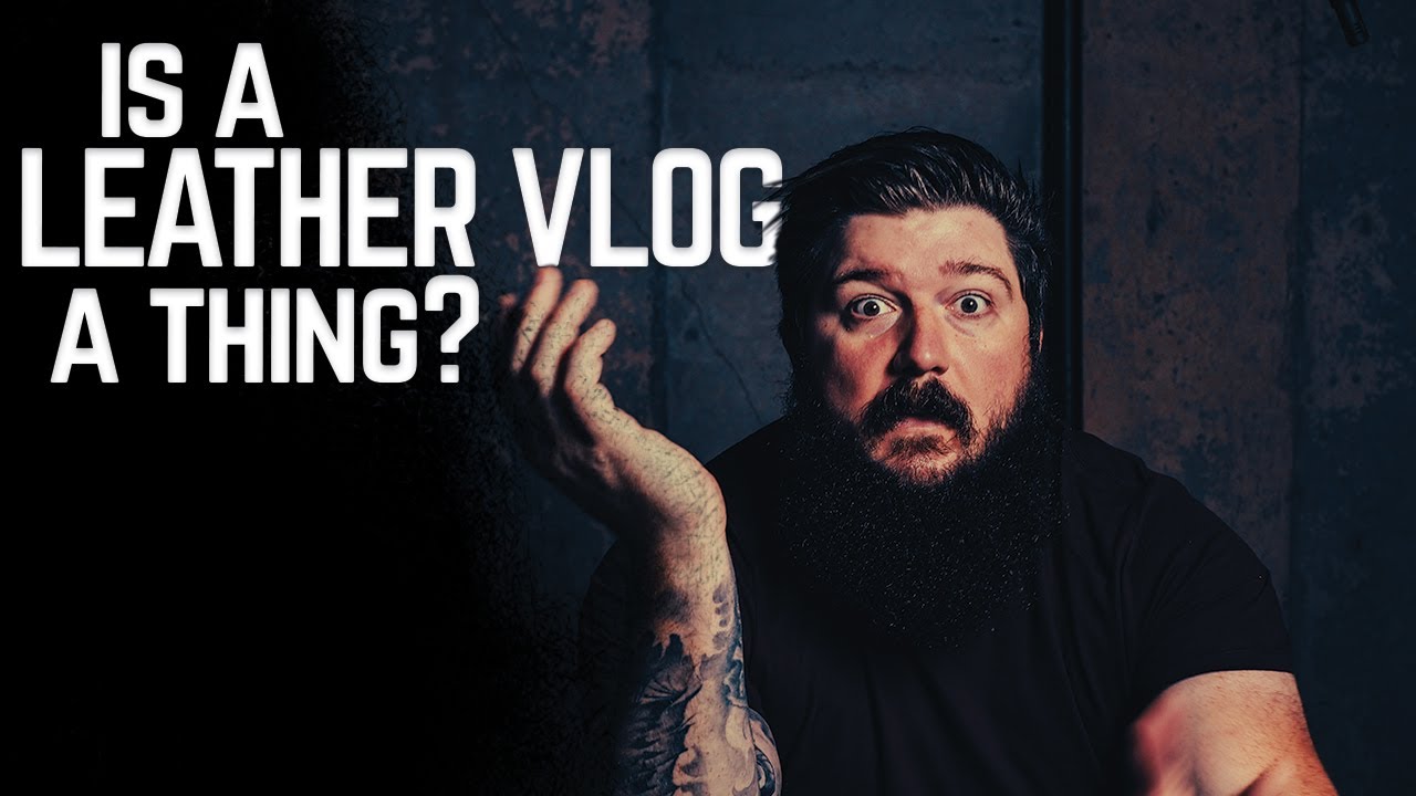 How I Started Leather Working - [Is a Leather VLOG a Thing? E001]