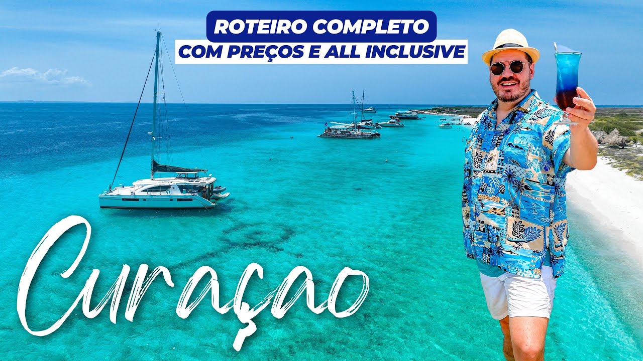 O QUE FAZER EM CURAÇAO, A ILHA MAIS PARADISÍACA DO CARIBE: PREÇOS, PASSEIOS E RESORT ALL INCLUSIVE