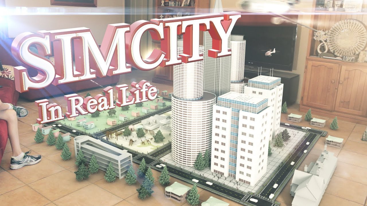 Simcity 6 - In Real Life