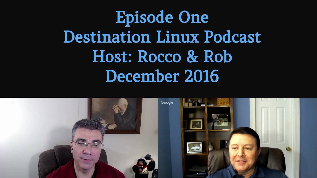 Destination Linux EP01 - The First Episode
