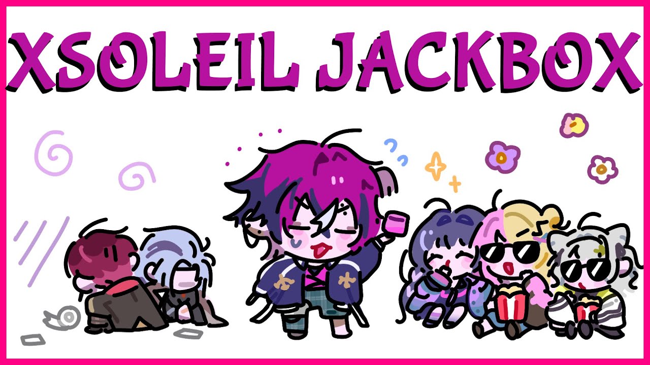 【JACKBOX XSOLEIL COLLAB】NEW YEAR'S EVE w/ XSOLEIL!【NIJISANJI EN | Doppio Dropscythe】
