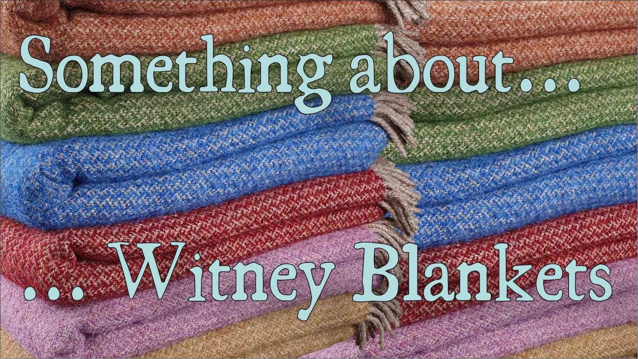 About Witney Blankets