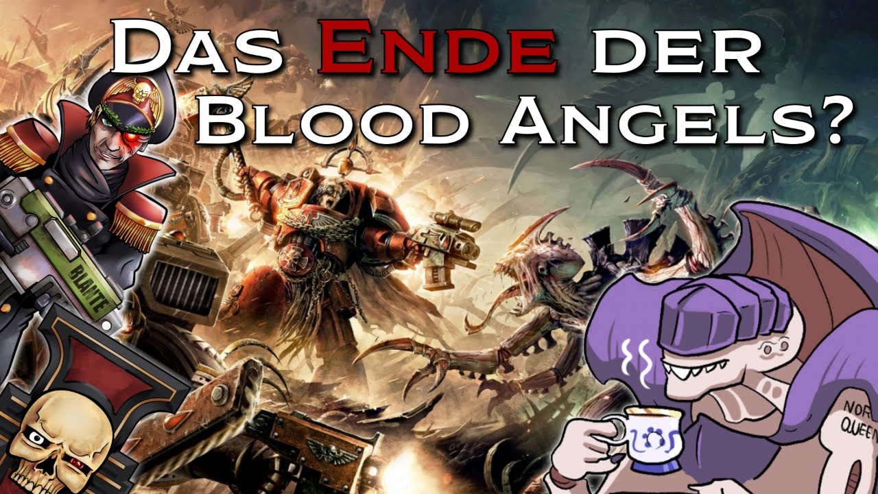 Der Untergang der Blood Angels?: Die Verheerung von Baal mit @BolterBlante !