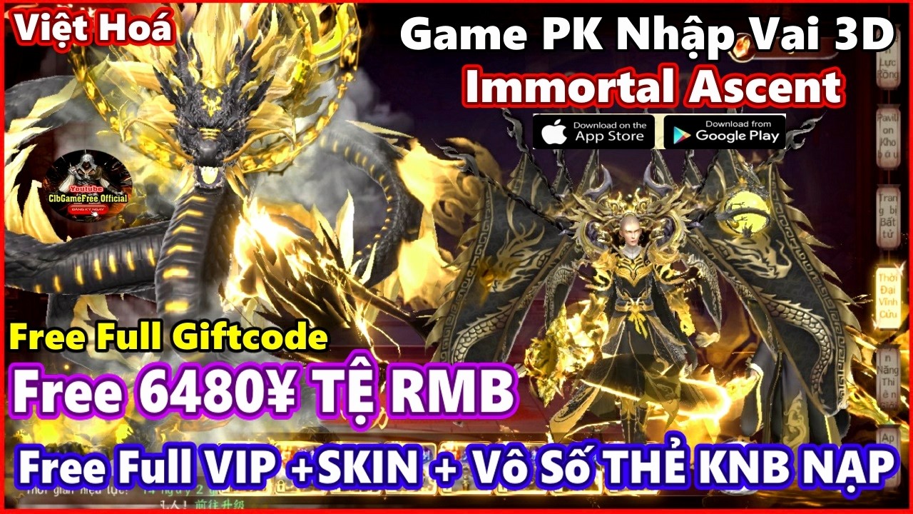 Immortal Ascent VH | Free 6480.00¥ TỆ RMB |+CODE| Gameplay PK Nhập Vai 3D | Giảm 99.5% X7GAME #4286
