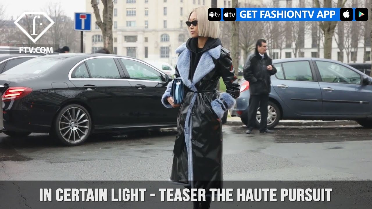In Certain Light - TEASER The Haute Pursuit at PFW A W 2018 | FashionTV | FTV