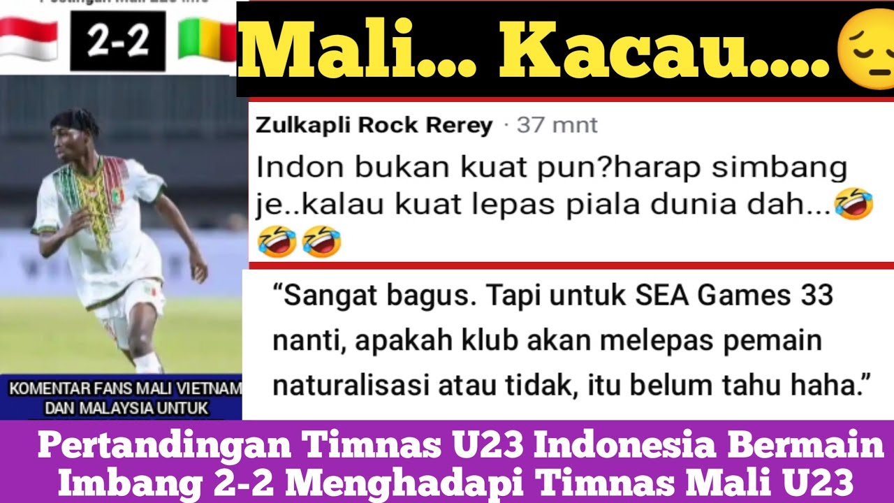Komentar Fans Mali Vietnam Dan Malaysia Saat Timnas U23 Bermain Imbang 2-2 Vs Mali U23