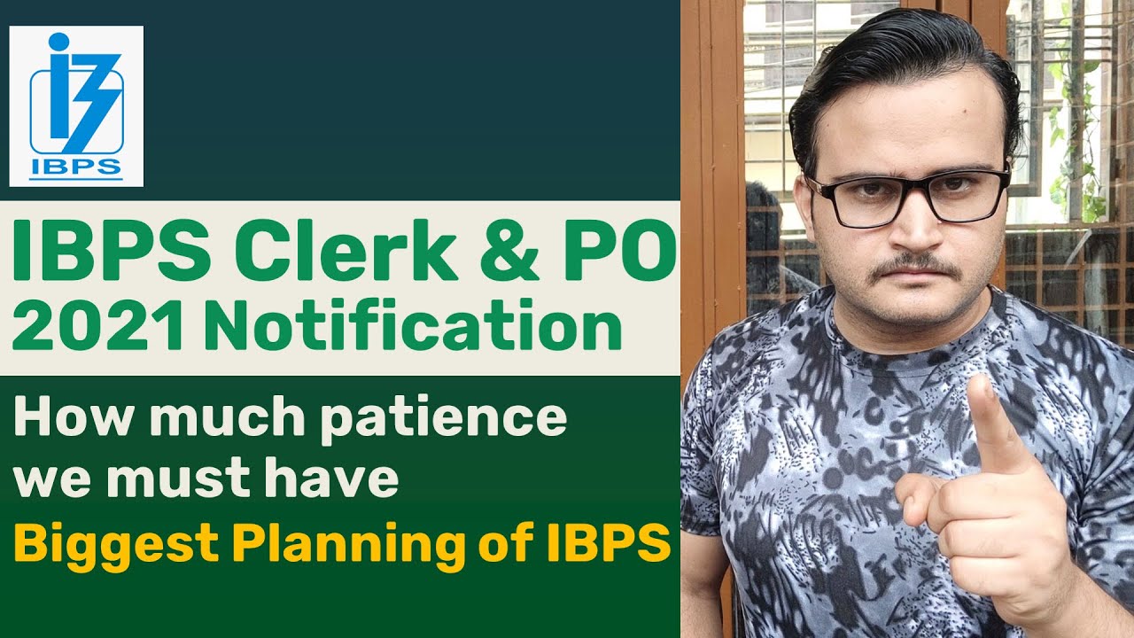 IBPS CLERK 2021 NOTIFICATION | IBPS PO 2021 NOTIFICATION | BIGGEST PLANNING OF IBPS | IBPS CLERK NEW