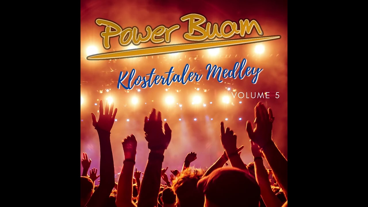Power Buam - Klostertaler Medley