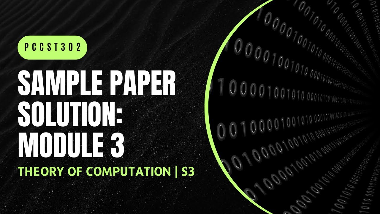 Solved Model Question Paper: Module 3 | PCCST302 | TOC | KTU 2024 Scheme | Anna Thomas | SJCET