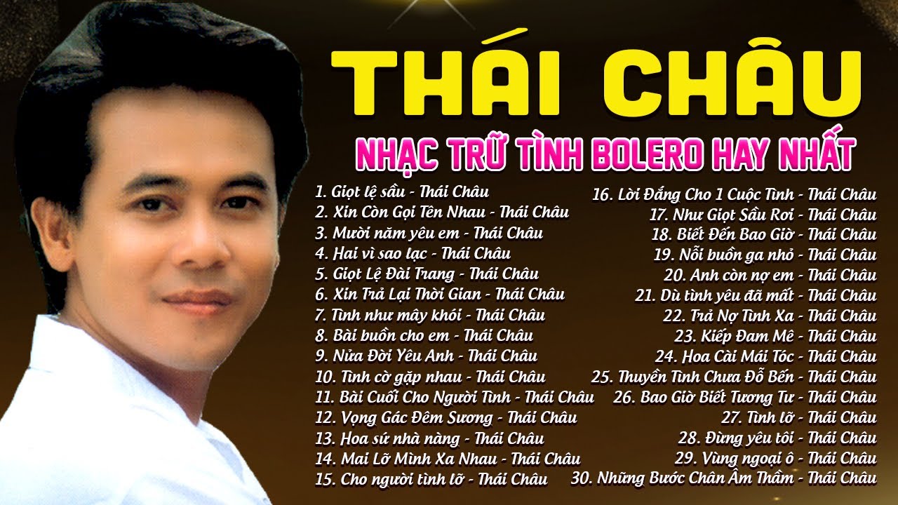 TIẾNG H&Aacute;T TH&Aacute;I CH&Acirc;U - 30 SI&Ecirc;U PHẨM NHẠC TRỮ T&Igrave;NH BOLERO HAY NHẤT NGHE HAY NGỌT LỊM TIM