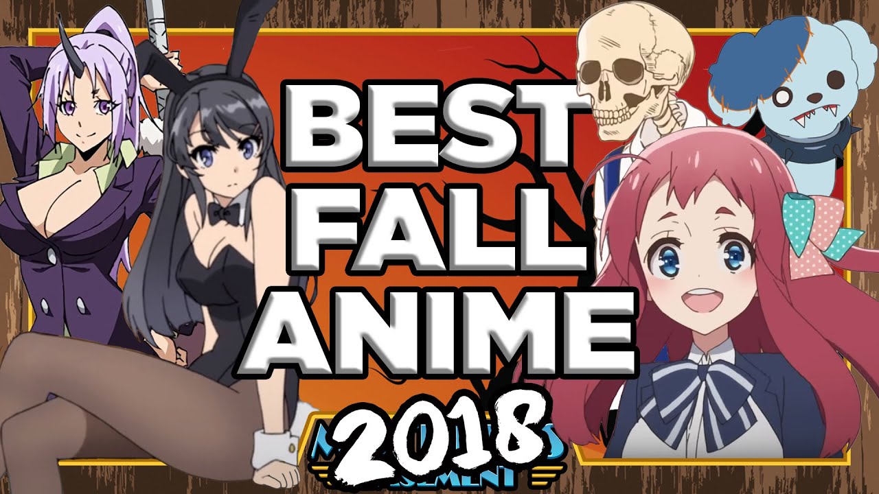 10 Best Anime of Fall 2018 - Ones to Watch