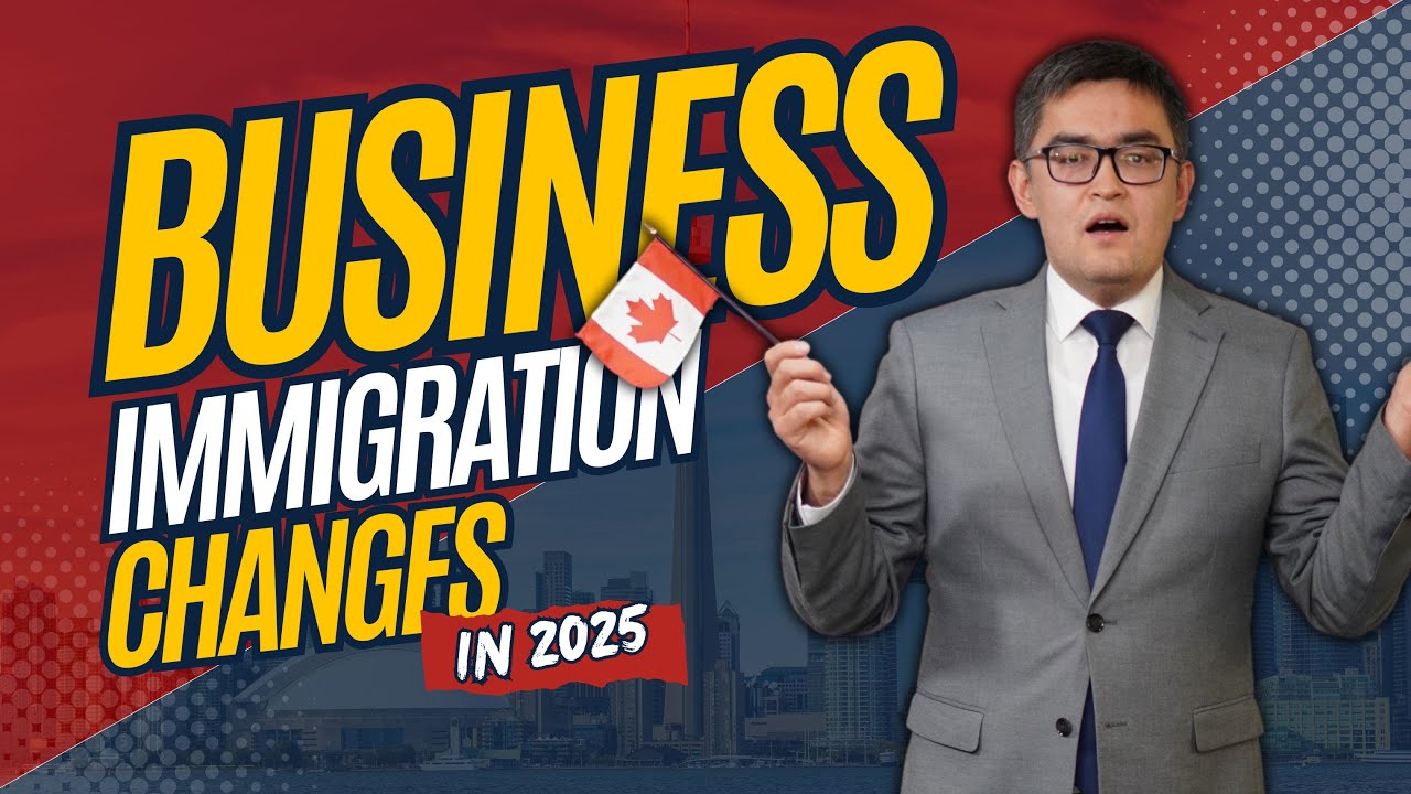 🔴 Canada Business Immigration: CHANGES Coming in 2025?