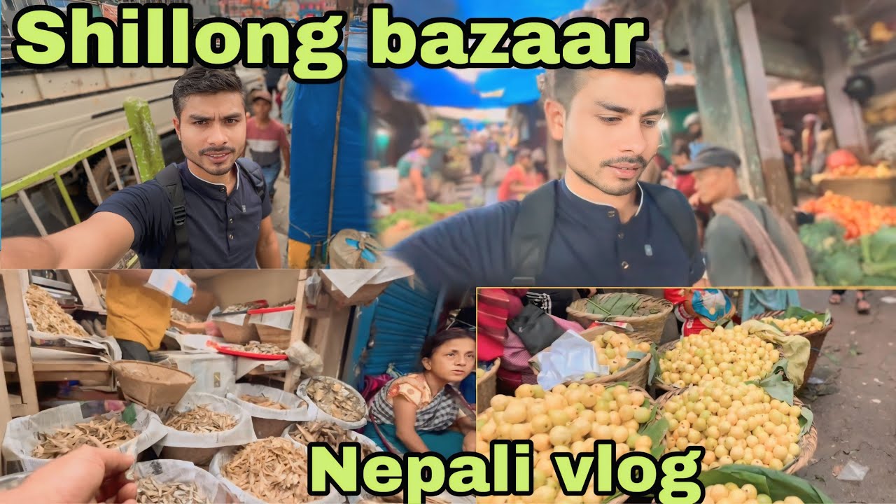 SHillong Bazaar Vlog Nepali ‼️Meghalaya Shillong video 👍