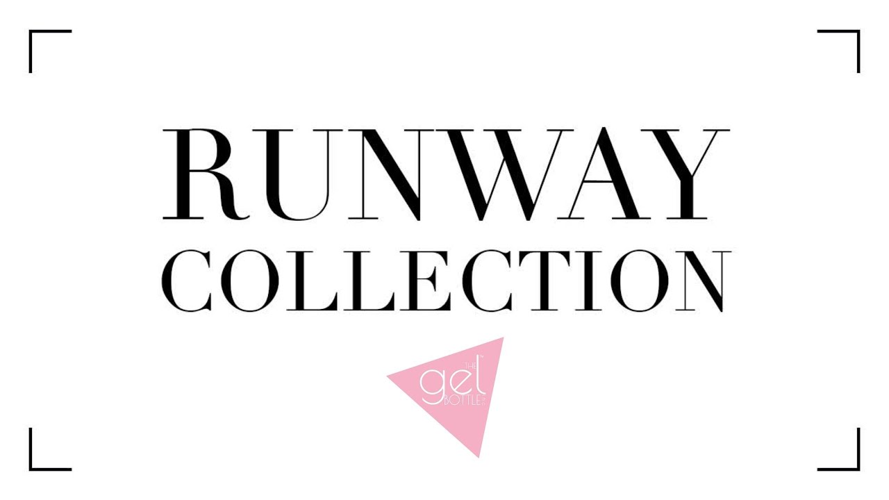 📸 THE GEL BOTTLE RUNWAY COLLECTION 💋 Watch me swatch & compare 💋 Nailed It Beauty 📸