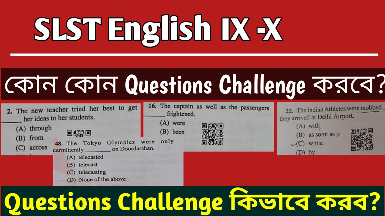 SLST English IX - X Questions Challenge|| কোন কোন প্রশ্ন চ্যালেঞ্জ করবে? #ssc 