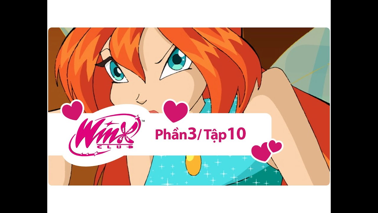 Winx Club - Phần 3 Tập 10 - Bão tối ở lâu đài trên mây - [trọn bộ]