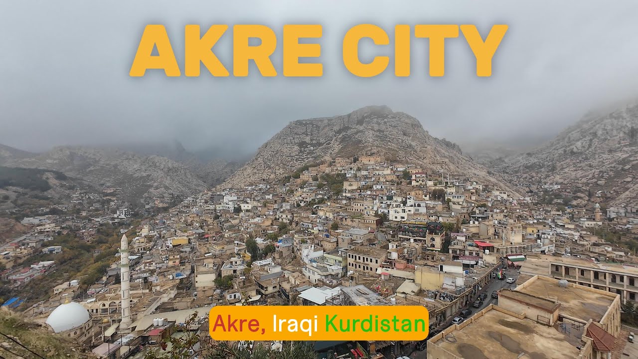 Akre City, Akre (Iraqi Kurdistan)