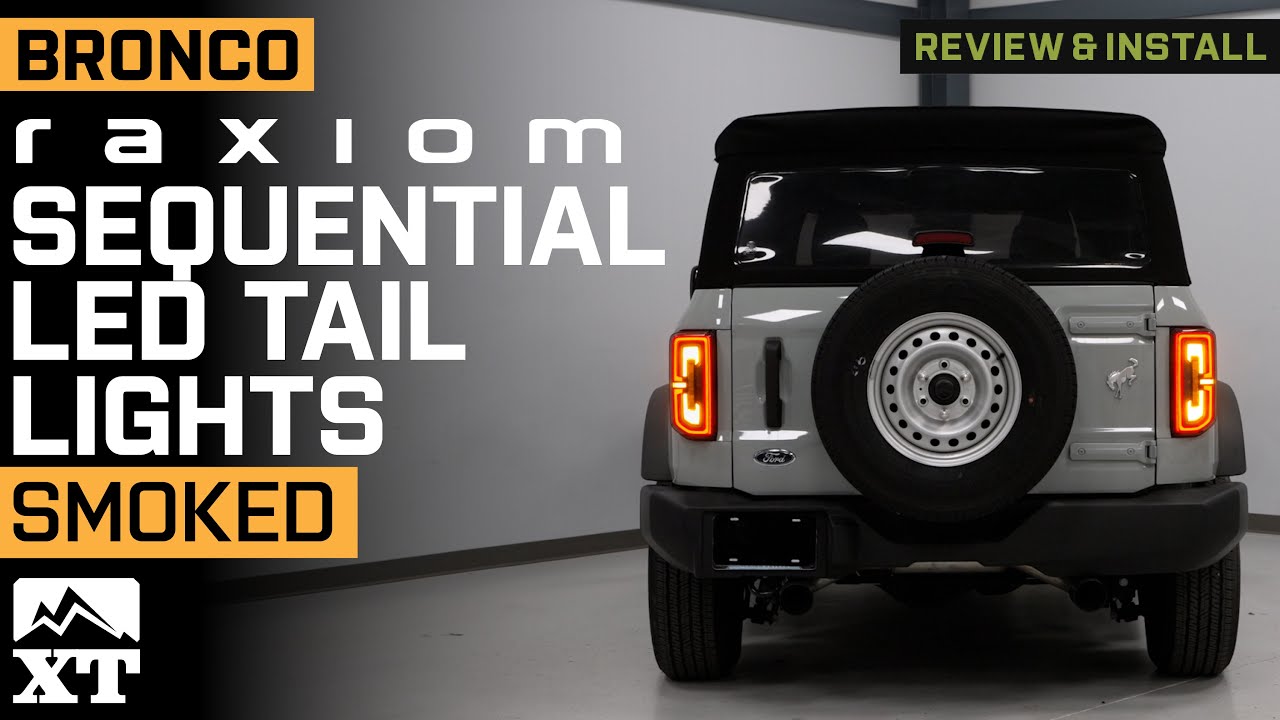 2021-2024 Bronco Raxiom Sequential LED Tail Lights Review & Install