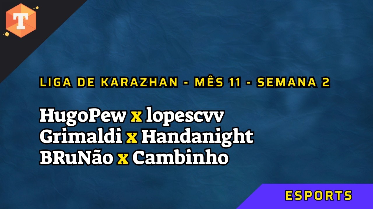 Liga de Karazhan - Mês 11 - Semana 2