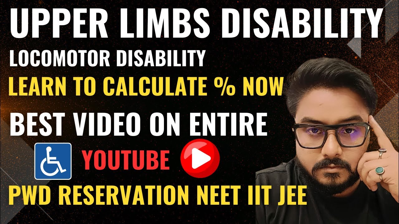 Upper Limbs Disability Percentage Calculation PWD Candidates NTA NEET 2024 Disability Verification