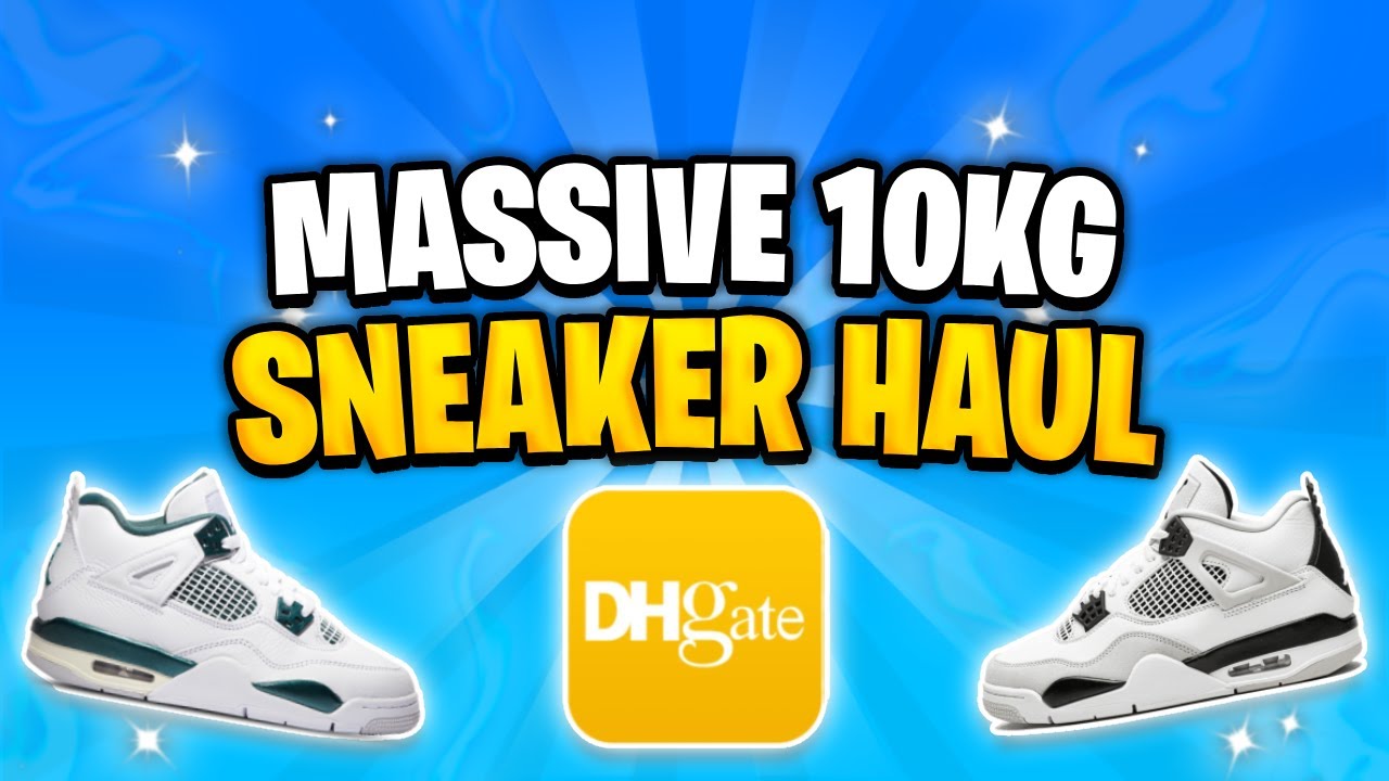 MASSIVE 10KG DHGATE SNEAKER HAUL! 📦🔥(with links)