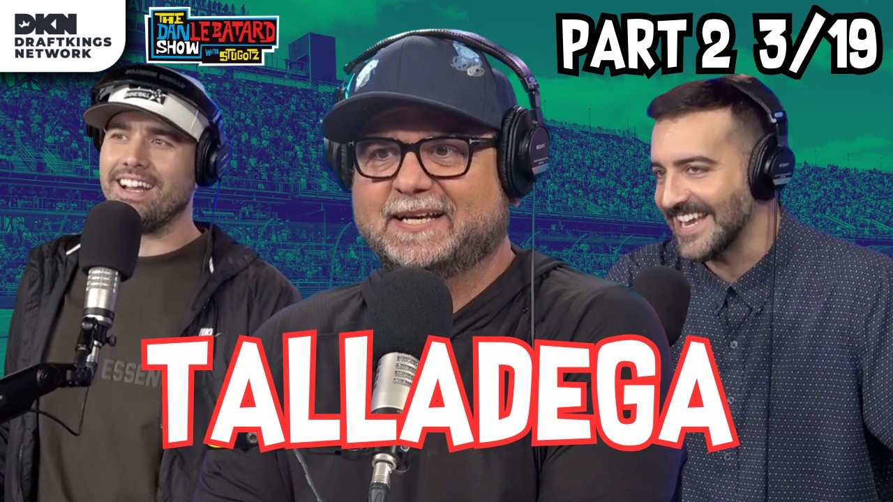 We're Headed to Talladega | DLS Part 2 3/19/26