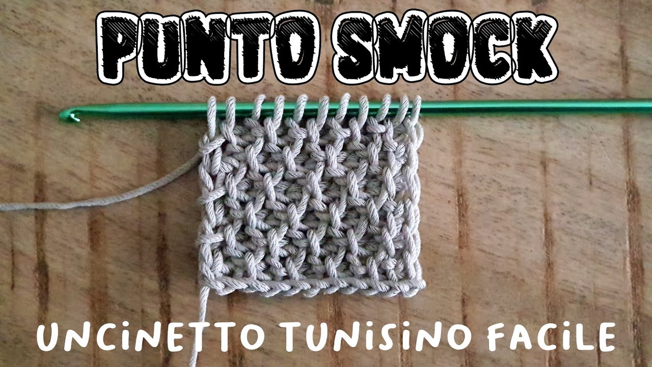 Uncinetto tunisino facile:  punto smock
