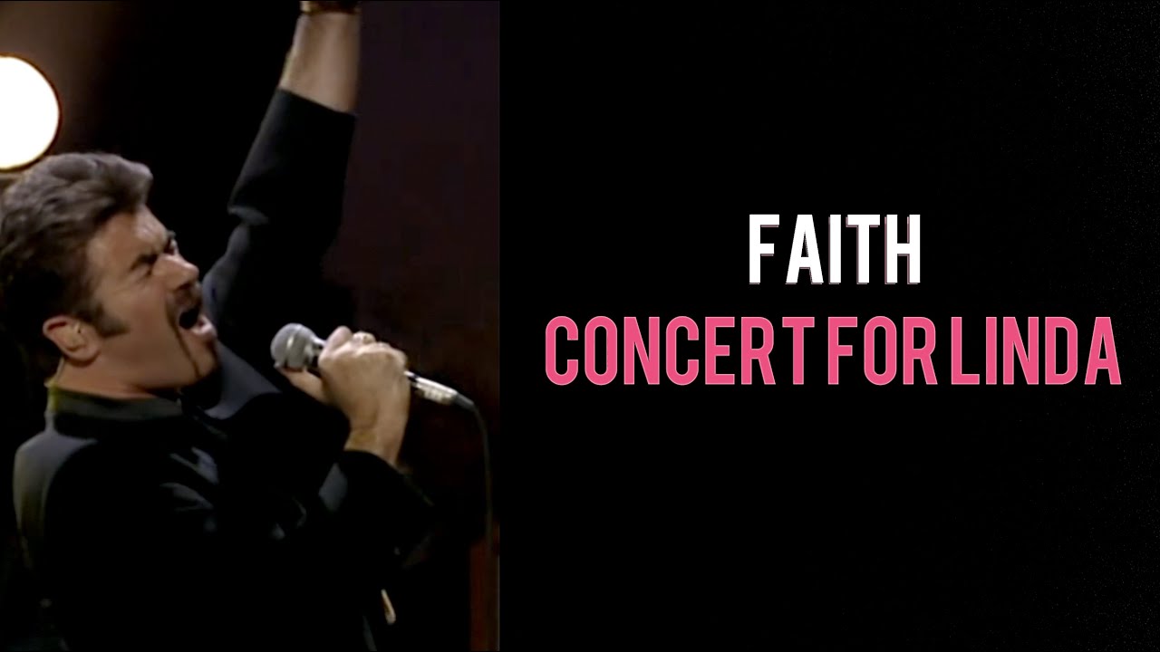 George Michael - Faith (Concert for Linda)