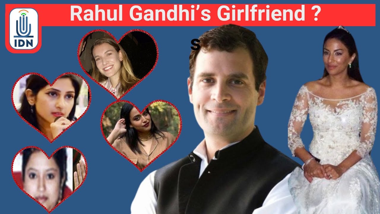 Will Rahul Gandhi Ever Marry?