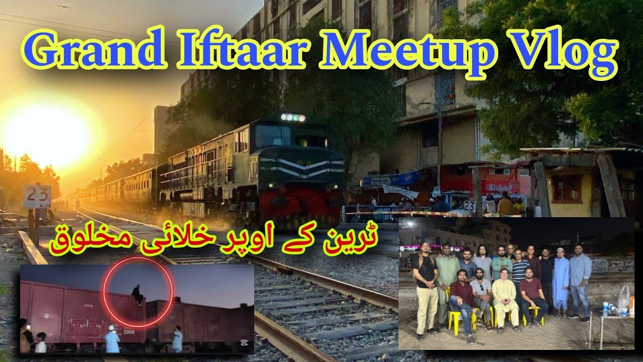 Epic Grand Iftaar Meetup & Fast-Passing Trains | Ramadan 2025 Vlog 🚆🌙 #Ramadan2025 #TrainVlog
